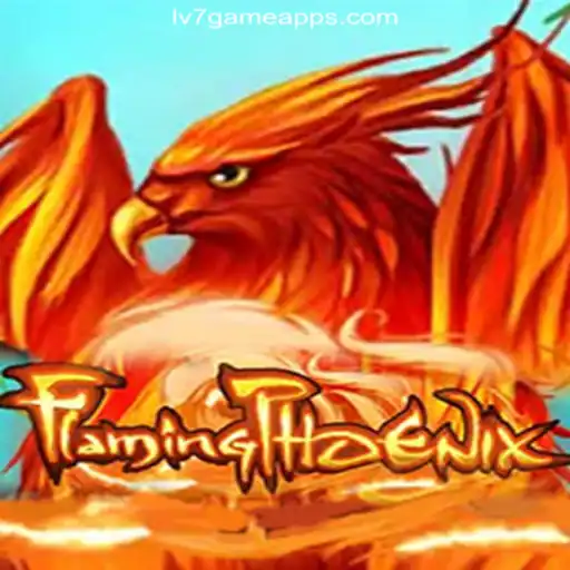 Discover the Thrilling World of FlamingPhoenix on LV7.GAME Platform