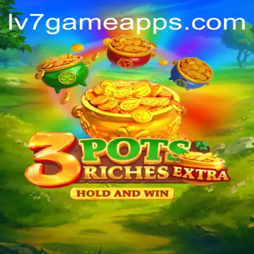 Experience the Thrill of 3potsExtra on LV7.GAME: Brazil's Leading Online Slots Platform