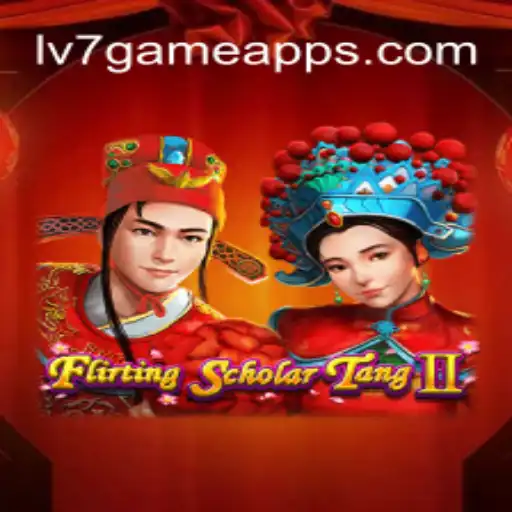 Exploring FlirtingScholarTangII: A Thrilling Journey on LV7.GAME Platform-Online Slots Brasil #1